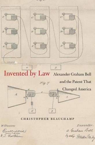 Cover image for Invented by Law: Alexander Graham Bell and the Patent That Changed America