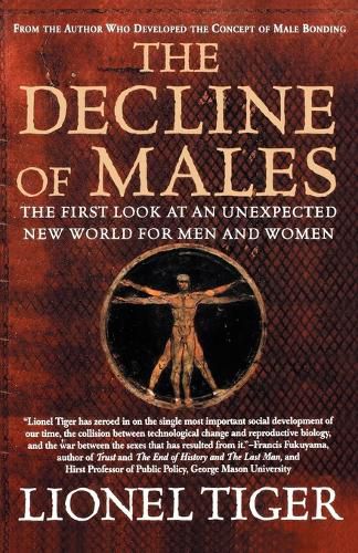 Cover image for The Decline of Males: The First Look at an Unexpected New World for Men and Women