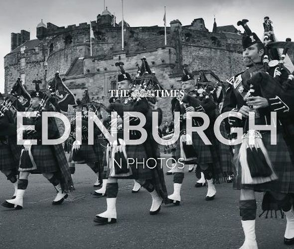 Cover image for The Times Edinburgh in Photos