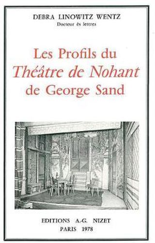 Cover image for Les Profils Du Theatre de Nohant de George Sand