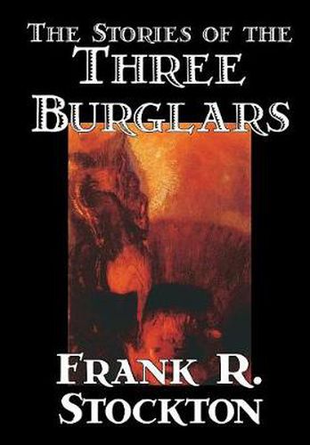 Cover image for The Stories of the Three Burglars