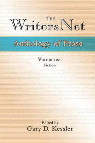 Cover image for The Writersnet Anthology of Prose: Fiction