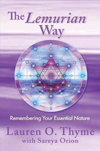 Cover image for The Lemurian Way, Remembering your essential nature