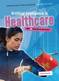 Cover image for Artificial Intelligence in Healthcare