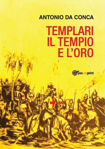 Cover image for Templari il Tempio e l'Oro