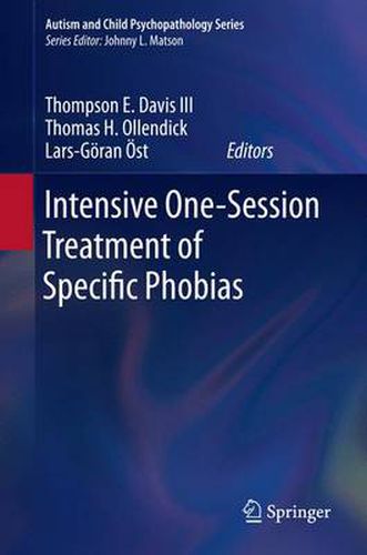 Cover image for Intensive One-Session Treatment of Specific Phobias