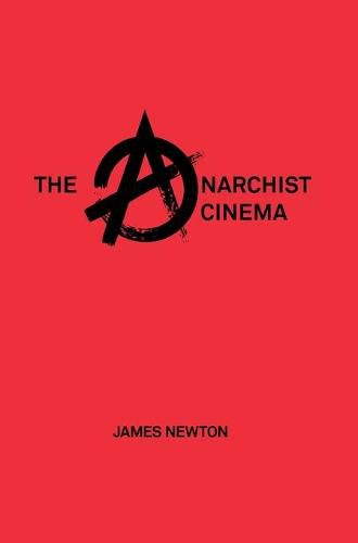 Cover image for The Anarchist Cinema