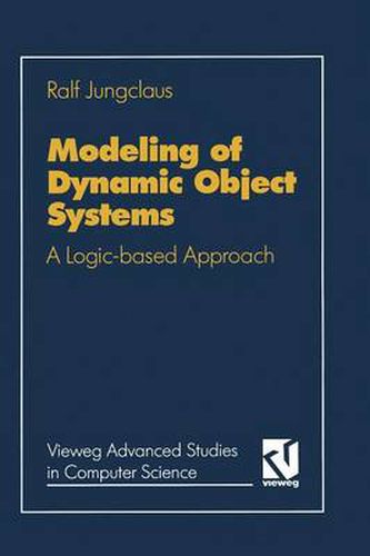 Modeling of Dynamic Object Systems: A Logic-Based Approach