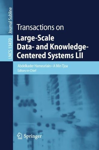 Cover image for Transactions on Large-Scale Data- and Knowledge-Centered Systems LII