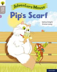 Cover image for Oxford Reading Tree Word Sparks: Level 1: Pip's Scarf