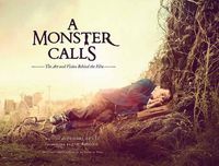Cover image for A Monster Calls: The Art and Vision Behind the Film