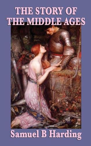Cover image for The Story of the Middle Ages