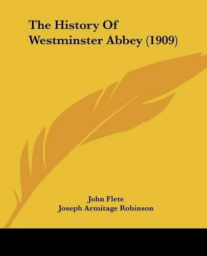 The History of Westminster Abbey (1909)