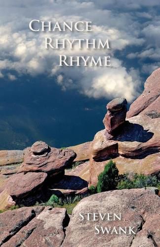 Cover image for Chance, Rhythm, Rhyme: New Poems, 2017-2019