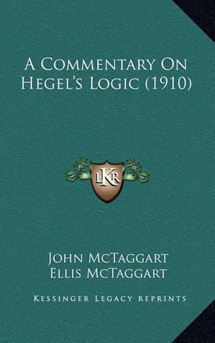 Cover image for A Commentary on Hegel's Logic (1910)