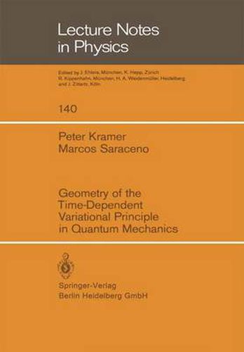 Cover image for Geometry of the Time-Dependent Variational Principle in Quantum Mechanics