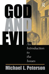 Cover image for God And Evil: An Introduction To The Issues