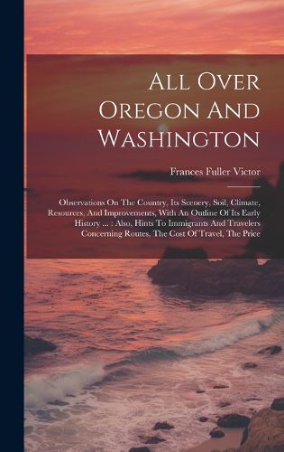 Cover image for All Over Oregon And Washington