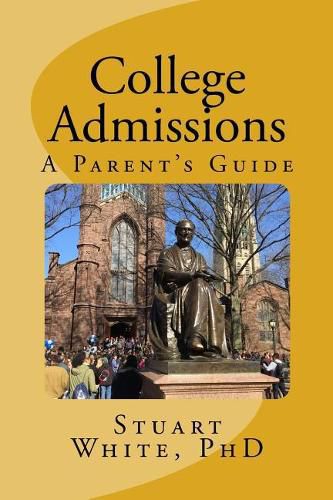 Cover image for College Admissions: A Parent's Guide