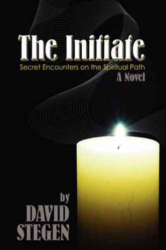 Cover image for The Initiate: Secret Encounters on the Spiritual Path