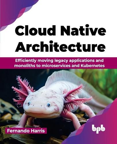 Cover image for Cloud Native Architecture