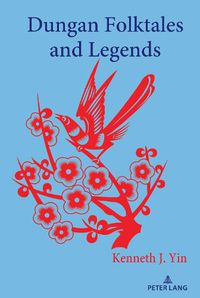 Cover image for Dungan Folktales and Legends