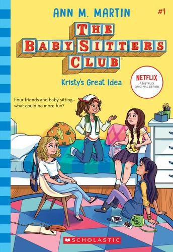 Kristy's Great Idea (the Baby-Sitters Club #1) (Library Edition): Volume 1