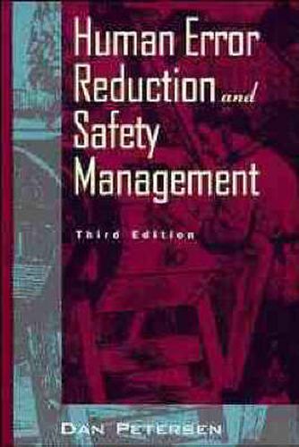 Human Error Reduction and Safety Management