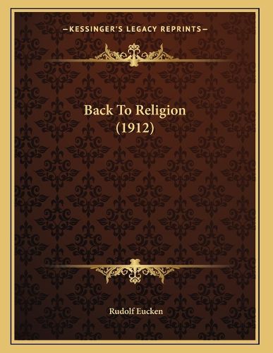 Cover image for Back to Religion (1912)