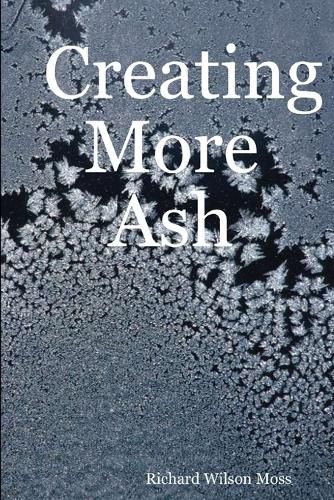 Cover image for Creating More Ash