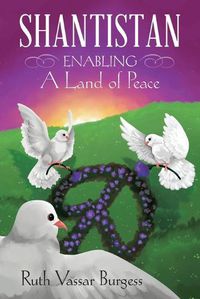 Cover image for Shantistan: Enabling a Land of Peace