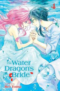 Cover image for The Water Dragon's Bride, Vol. 4