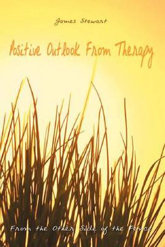 Cover image for Positive Outlook from Therapy: From the Other Side of the Fence