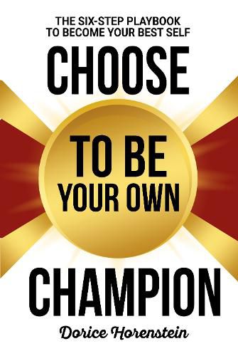 Cover image for Choose to Be Your Own Champion