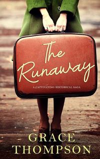 Cover image for THE RUNAWAY a captivating historical saga
