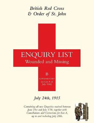 British Red Cross and Order of St John Enquiry List for Wounded and Missing: July 24th 1915