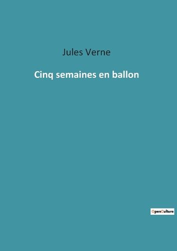 Cover image for Cinq semaines en ballon