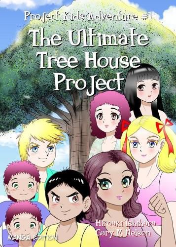 The Ultimate Tree House Project: Manga Edition (Right-to-Left)