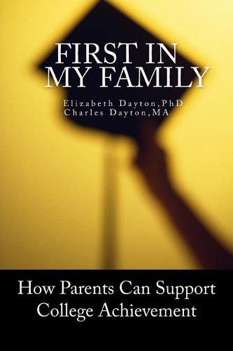 Cover image for First in my Family: How parents can support college achievement