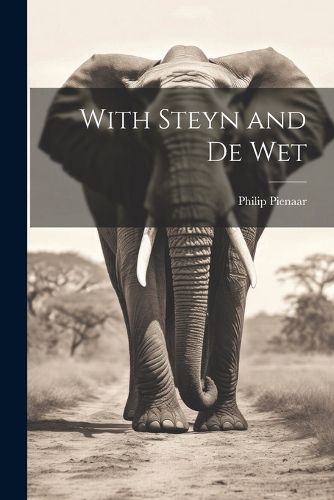 Cover image for With Steyn and De Wet