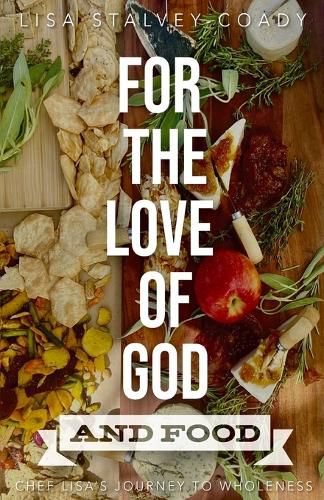 Cover image for For the Love of God and Food