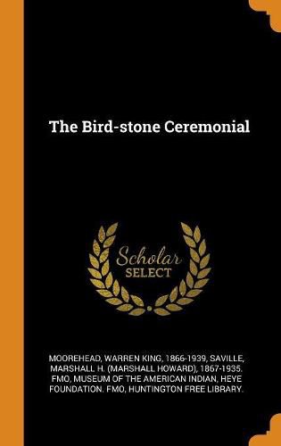 The Bird-Stone Ceremonial