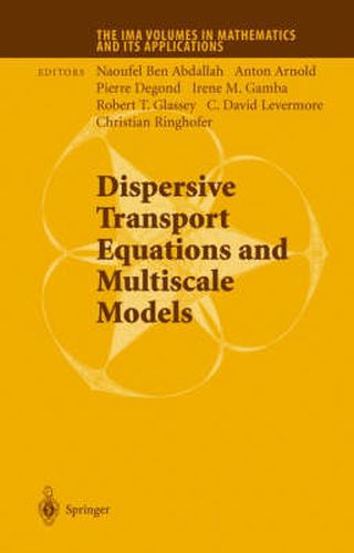 Cover image for Dispersive Transport Equations and Multiscale Models