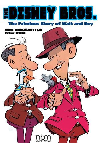 Cover image for The Disney Bros.: The Fabulous Story of Walt and Roy