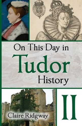 Cover image for On This Day in Tudor History II