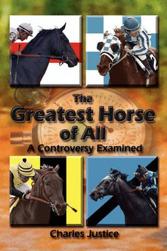 Cover image for The Greatest Horse of All: A Controversy Examined