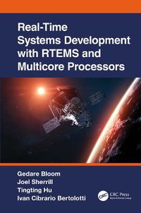 Cover image for Real-Time Systems Development with RTEMS and Multicore Processors