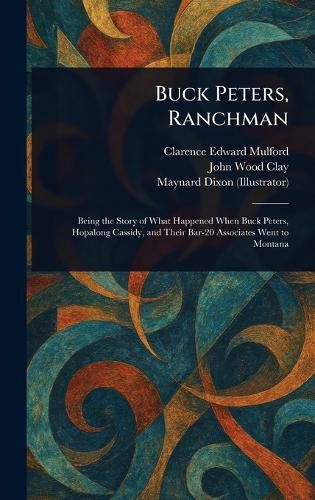 Cover image for Buck Peters, Ranchman