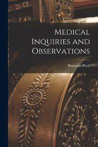 Cover image for Medical Inquiries and Observations