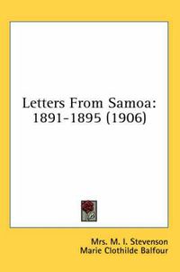 Cover image for Letters from Samoa: 1891-1895 (1906)